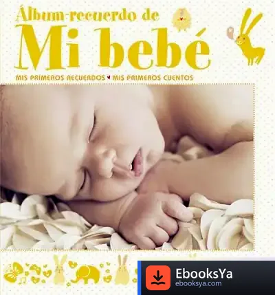 Descargar Álbum Recuerdo De Mi Bebé (Amarillo) de Elena Greggio