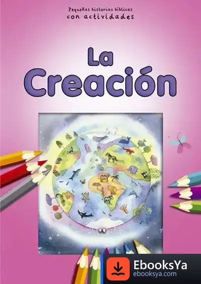 Descargar La Creación: Con Actividades de Elena Greggio