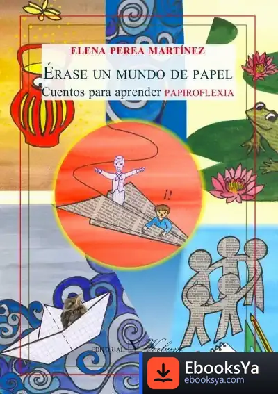 Descargar Érase Un Mundo De Papel de Elena Perea Martínez