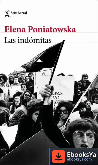 Descargar Las Indómitas de Elena Poniatowska