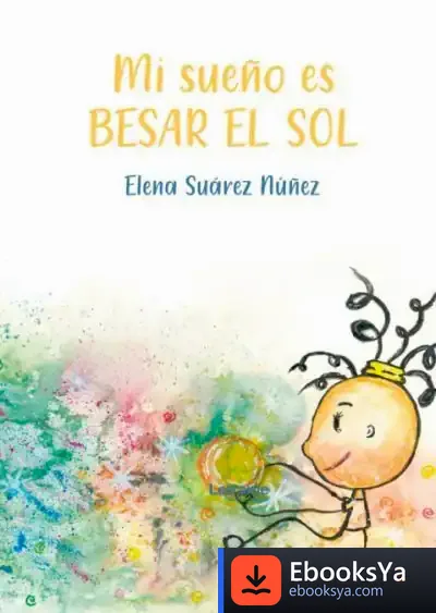 Descargar Mi Sueño Es Besar El Sol