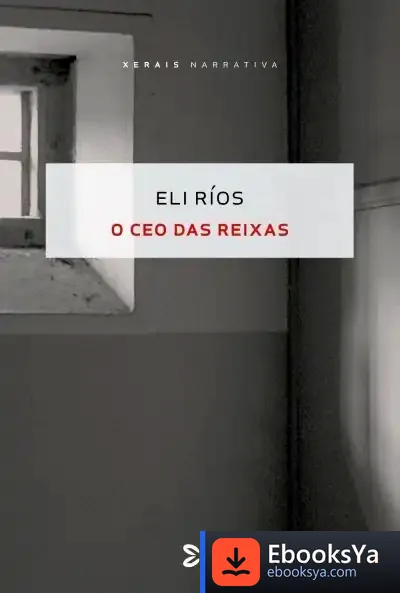 Descargar O Ceo Das Reixas de Eli Ríos