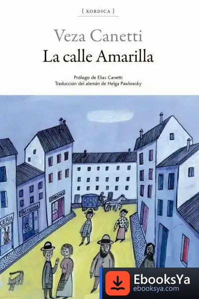 Descargar La Calle Amarilla de Elias Canetti