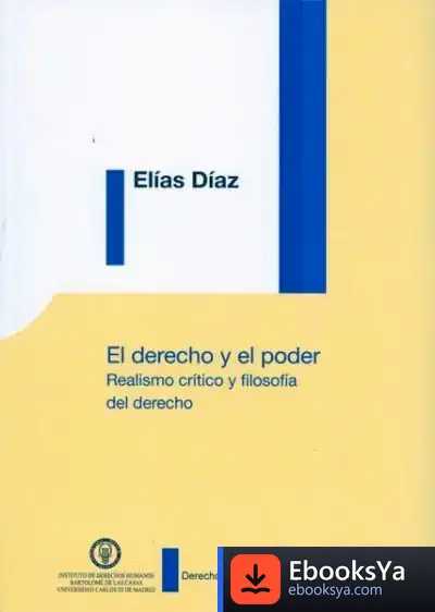Descargar El Derecho Y El Poder de Elías Díaz García