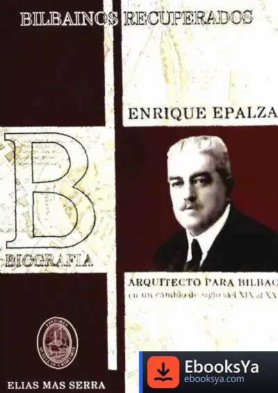 Descargar Enrique Epalza, Arquitecto Para Bilbao