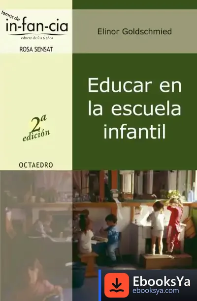 Descargar Educar En La Escuela Infantil de Noël Simsolo