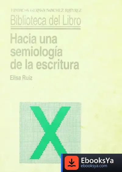 Descargar Hacia Una Semiología De La Escritura