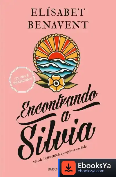 Descargar Encontrando A Silvia (Saga Silvia 2)
