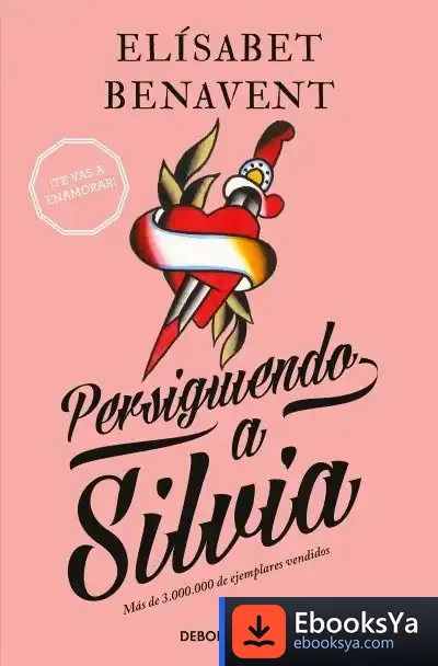Descargar Persiguiendo A Silvia (Saga Silvia 1)
