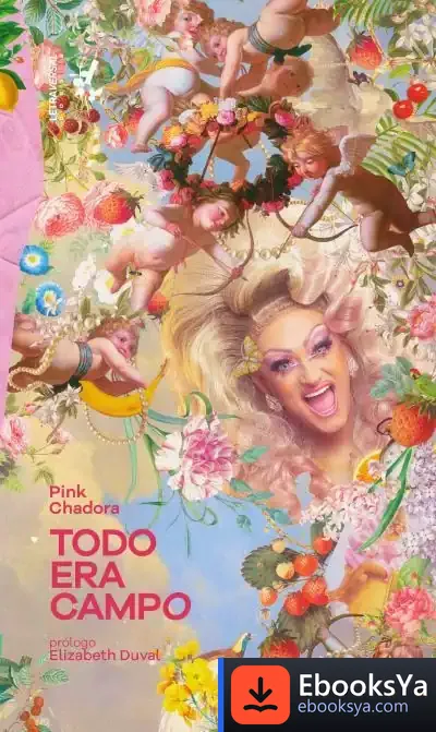 Descargar Todo Era Campo de Elisabeth Duval