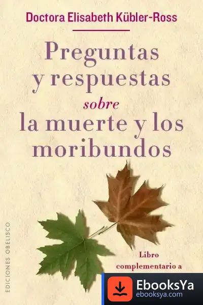 Descargar Preguntas Y Respuestas Sobre La Muerte Y Los Moribundos