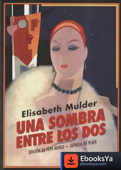 Descargar Una Sombra Entre Los Dos de Elisabeth Mulder