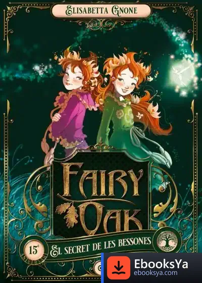 Descargar Fairy Oak : La Història Perduda de Elisabetta Gnone