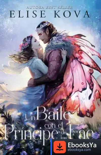 Descargar Un Baile Con El Príncipe De Los Fae de Elise Kova