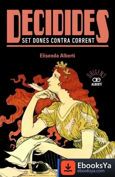 Descargar Decidides : Set Dones Contra Corrent de Elisenda Albertí I Casas