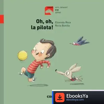 Descargar Oh, Oh, La Pilota! de Elisenda Roca