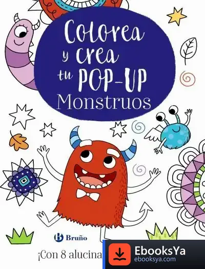 Descargar Colorea Y Crea Tu Pop-Up. Monstruos de Elizabeth Golding