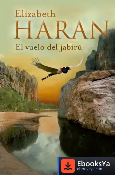 Descargar El Vuelo De Jaribú de Elizabeth Haran
