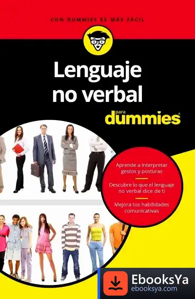 Descargar Lenguaje No Verbal Para Dummies de Elizabeth Kuhnke