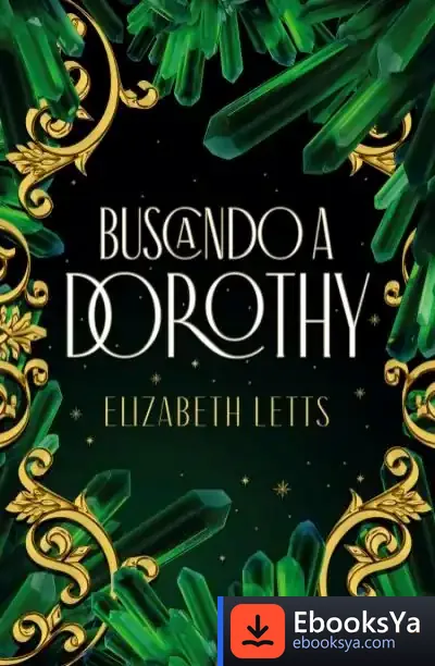 Descargar En Busca De Dorothy de Elizabeth Letts