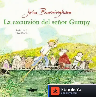 Descargar La Excursión Del Señor Gumpy de Ellen Duthie