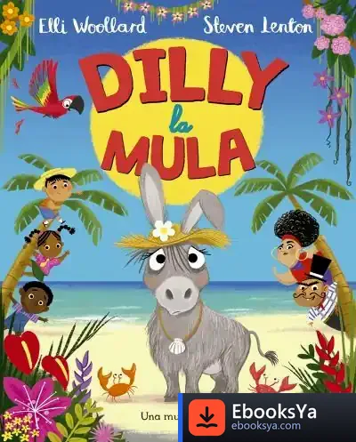 Descargar Dilly La Mula de Elli Woollard