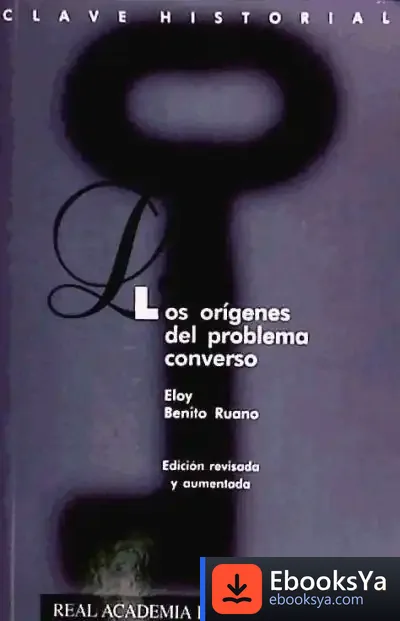 Descargar Los Orígenes Del Problema Converso