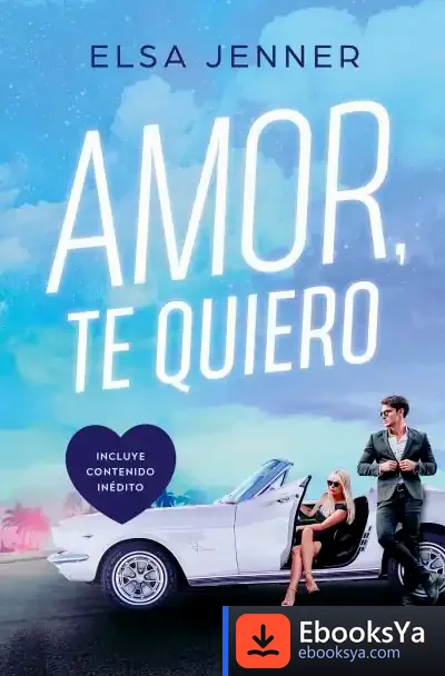 Descargar Amor, Te Quiero (Trilogía A Bordo 2)