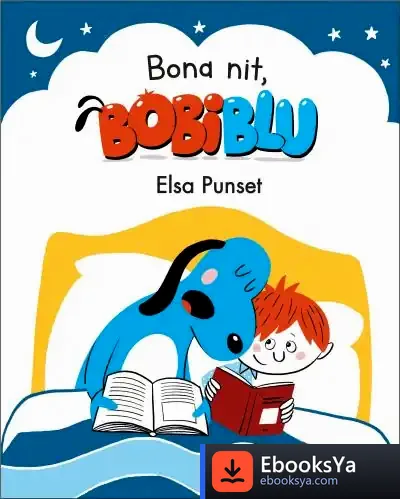 Descargar Bona Nit, Bobiblú! (Bobliblú) de Elsa Punset