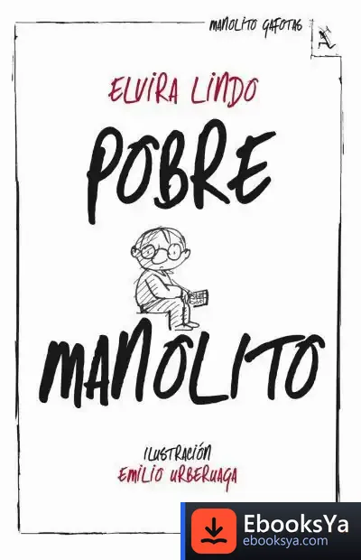 Descargar Pobre Manolito de Elvira Lindo