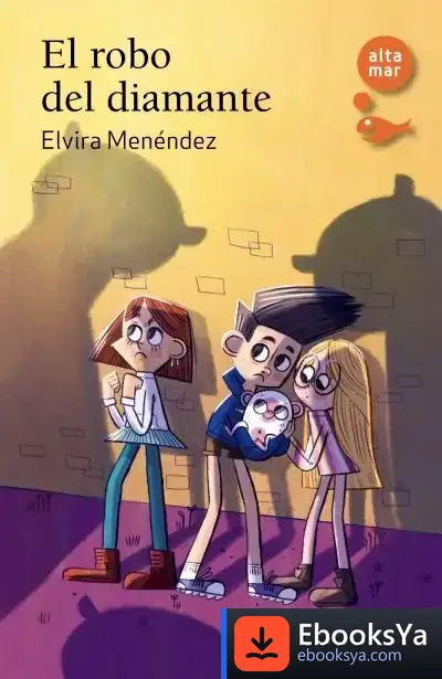 Descargar El Robo Del Diamante de Elvira Menéndez