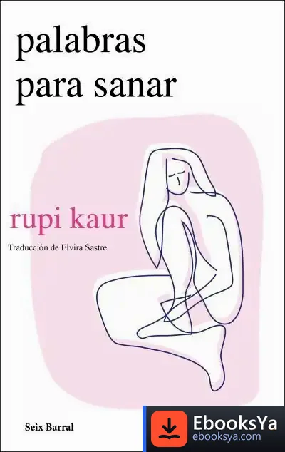 Descargar Palabras Para Sanar de Elvira Sastre