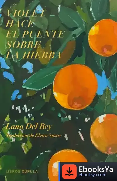 Descargar Violet Hace El Puente Sobre La Hierba de Elvira Sastre