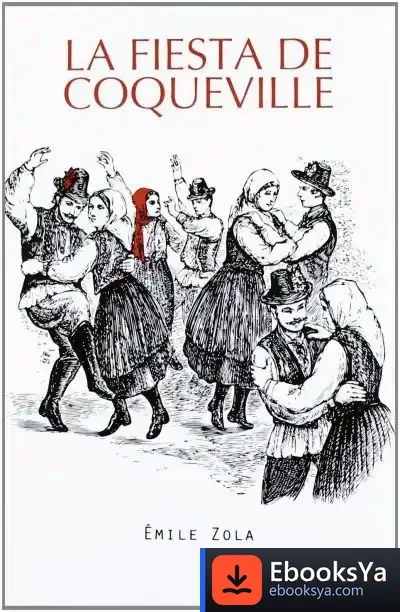 Descargar La Fiesta De Coqueville de Émile Zola