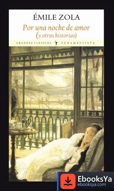 Descargar Por Una Noche De Amor de Émile Zola