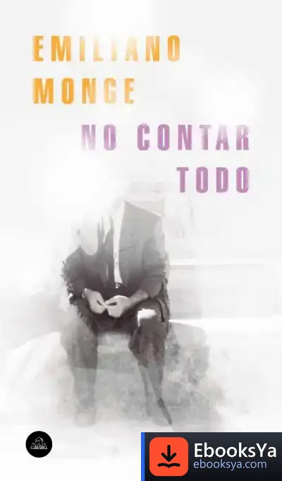 Descargar No Contar Todo de Emiliano Monge