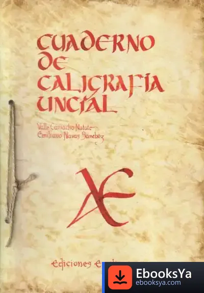 Descargar Cuaderno De Caligrafía (Uncial) de Jean Monbourquette