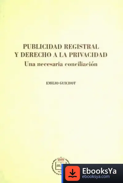 Descargar Publicidad Registral Y Derecho A La Privacidad de Joaquín María García de Dios Domínguez
