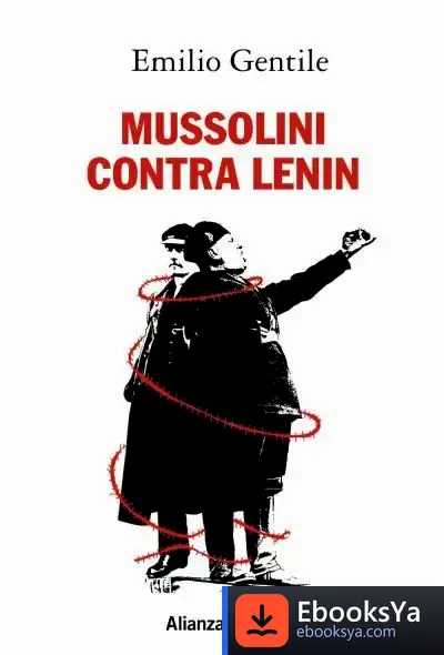 Descargar Mussolini Contra Lenin de Emilio Gentile