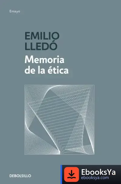 Descargar Memoria De La Ética de Emilio Lledó