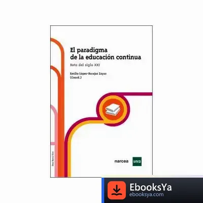 Descargar El Paradigma De La Educación Continua de Martin Baltscheit