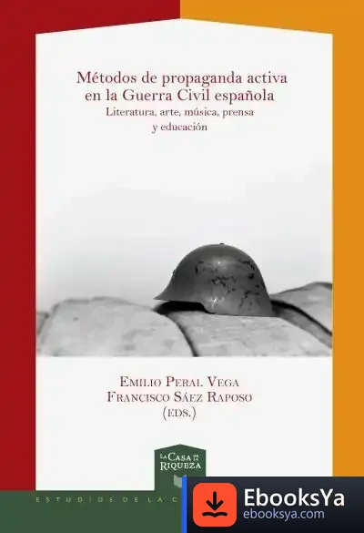 Descargar Métodos De Propaganda Activa En La Guerra Civil