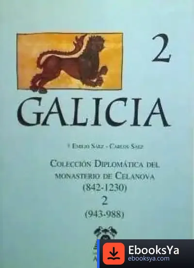 Descargar Colección Diplomática Del Monasterio De Celanova 2 de Mario Benedetti