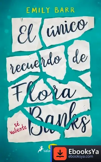 Descargar El Único Recuerdo De Flora Banks