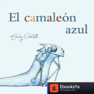 Descargar El Camaleón Azul de Emily Gravett