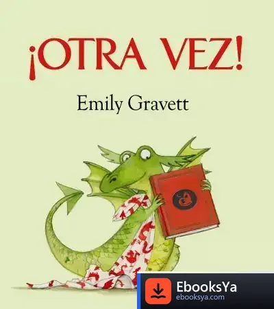 Descargar ¡Otra Vez! de Emily Gravett