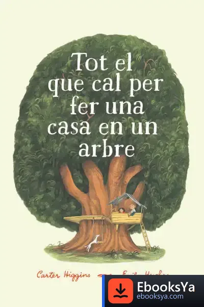 Descargar Tot El Que Cal Per Fer Una Casa En Un Arbre