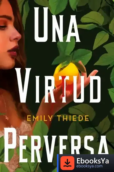 Descargar Una Virtud Perversa