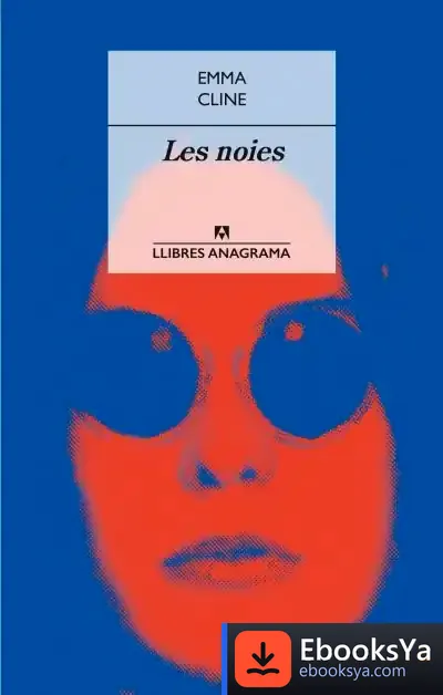 Descargar Les Noies de Emma Cline