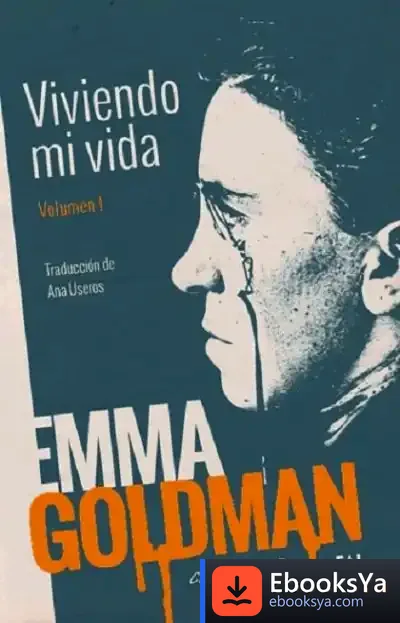 Descargar Viviendo Mi Vida de Emma Goldman